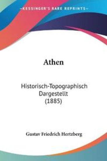 Hertzberg, G: Athen