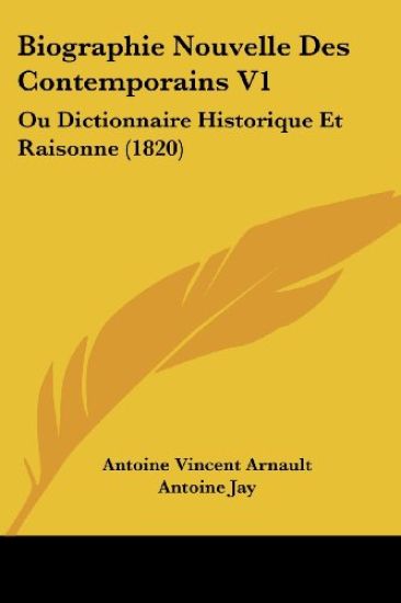 Biographie Nouvelle Des Contemporains V1