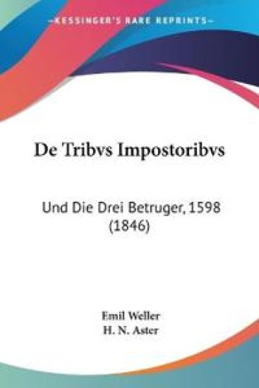 Weller, E: Tribvs Impostoribvs