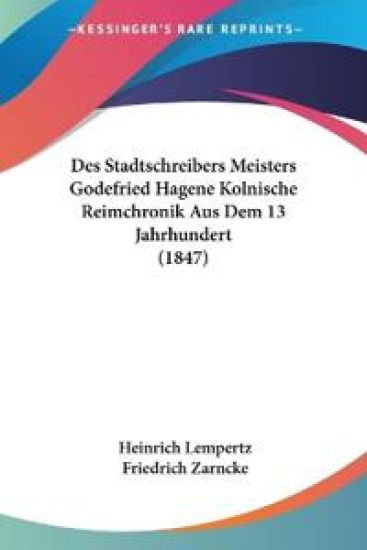 Lempertz, H: Stadtschreibers Meisters Godefried Hagene Kolni