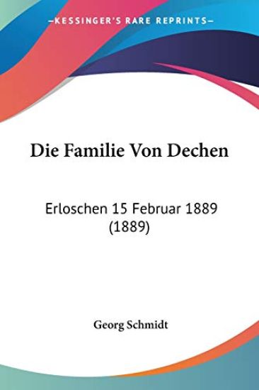 Schmidt, G: Familie Von Dechen