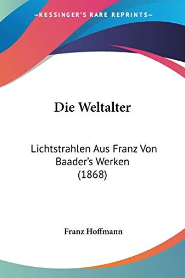 Hoffmann, F: Weltalter