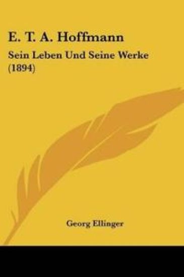 Ellinger, G: E. T. A. Hoffmann