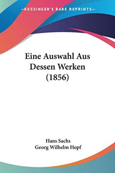 Sachs, H: Auswahl Aus Dessen Werken (1856)