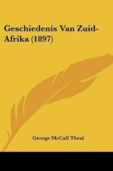 Geschiedenis Van Zuid-Afrika (1897)