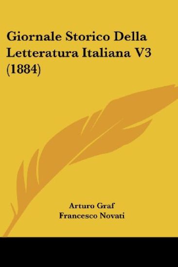 Giornale Storico Della Letteratura Italiana V3 (1884)