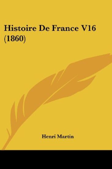 Histoire De France V16 (1860)
