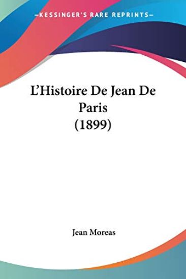 L'Histoire De Jean De Paris (1899)