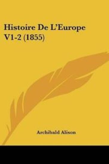 Histoire De L'Europe V1-2 (1855)
