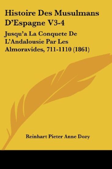Histoire Des Musulmans D'Espagne V3-4