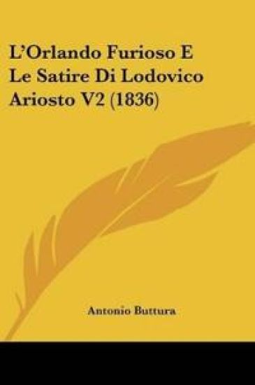 L'Orlando Furioso E Le Satire Di Lodovico Ariosto V2 (1836)