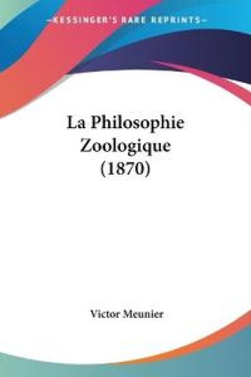 La Philosophie Zoologique (1870)