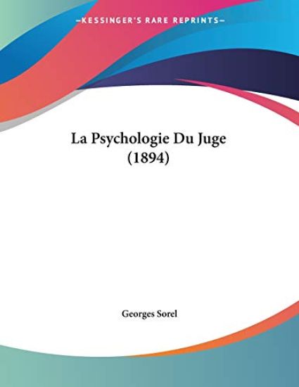 La Psychologie Du Juge (1894)