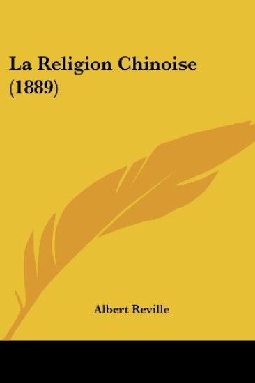La Religion Chinoise (1889)