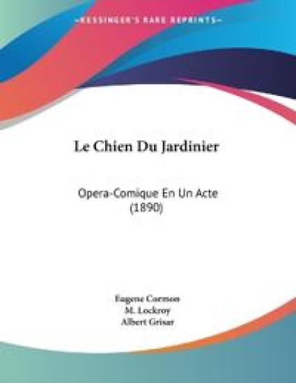 Le Chien Du Jardinier