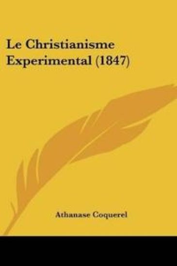 Le Christianisme Experimental (1847)