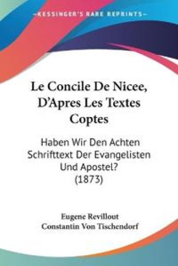 Le Concile De Nicee, D'Apres Les Textes Coptes