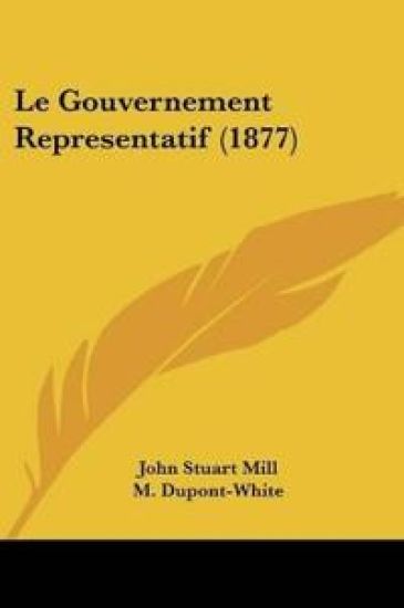Le Gouvernement Representatif (1877)