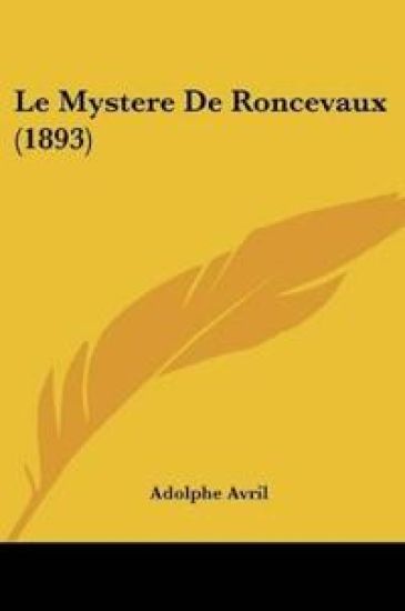 Le Mystere De Roncevaux (1893)