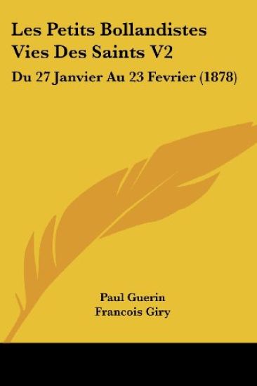 Les Petits Bollandistes Vies Des Saints V2