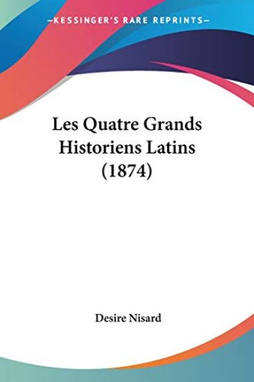 Les Quatre Grands Historiens Latins (1874)