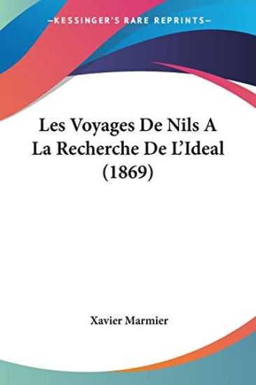 Les Voyages De Nils A La Recherche De L'Ideal (1869)
