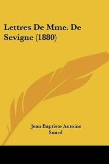 Lettres De Mme. De Sevigne (1880)