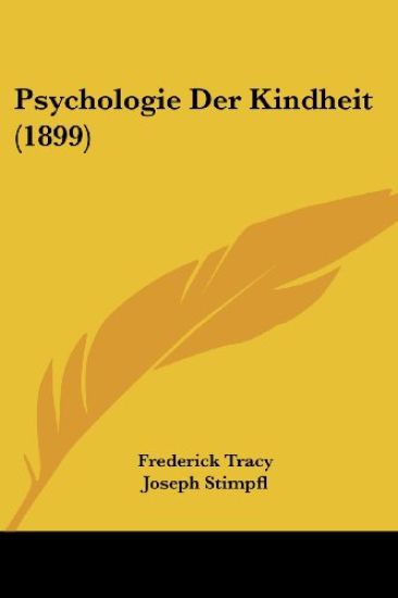 Tracy, F: Psychologie Der Kindheit (1899)
