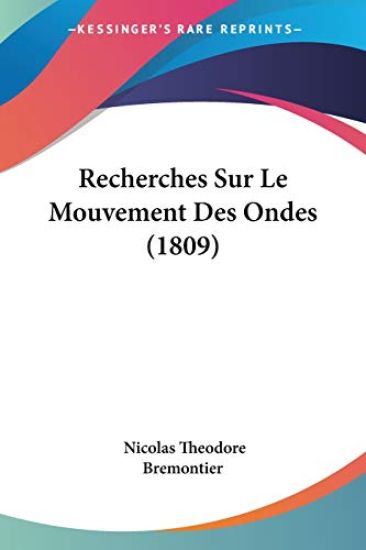 Recherches Sur Le Mouvement Des Ondes (1809)