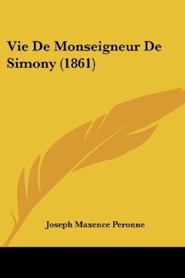 Vie De Monseigneur De Simony (1861)