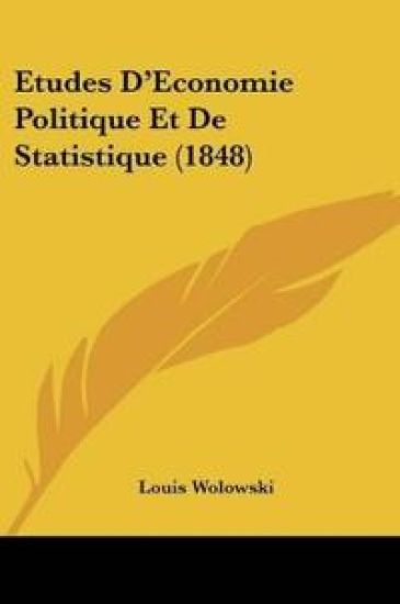 Etudes D'Economie Politique Et De Statistique (1848)