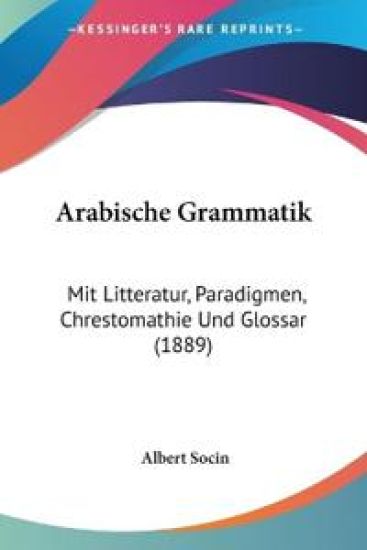 Socin, A: Arabische Grammatik