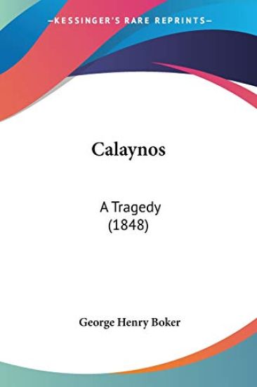 Calaynos – George Henry Boker, kirjan kansikuva