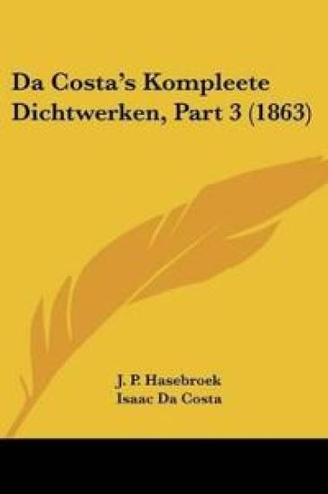 Da Costa's Kompleete Dichtwerken, Part 3 (1863)