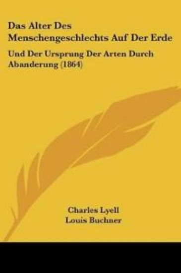 Lyell, C: Alter Des Menschengeschlechts Auf Der Erde