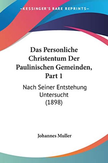 Muller, J: Personliche Christentum Der Paulinischen Gemeinde