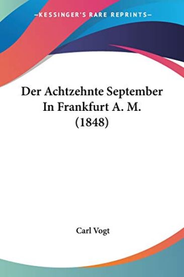 Vogt, C: Achtzehnte September In Frankfurt A. M. (1848)