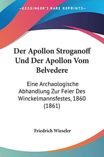 Wieseler, F: Apollon Stroganoff Und Der Apollon Vom Belveder