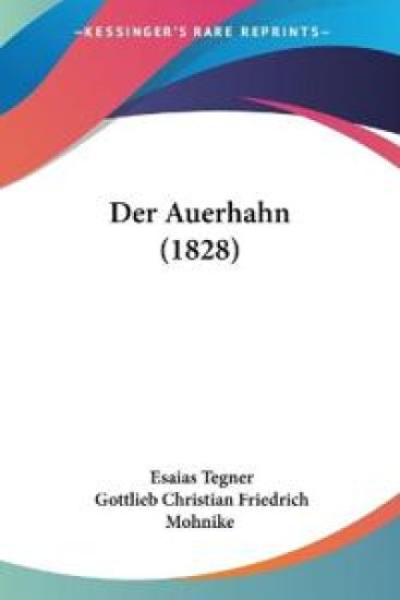 Tegner, E: Auerhahn (1828)