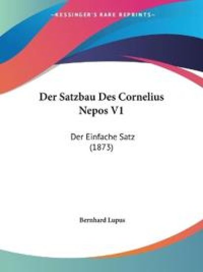 Lupus, B: Satzbau Des Cornelius Nepos V1