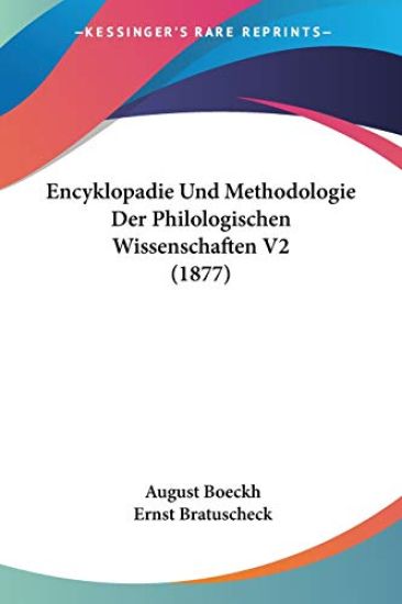 Boeckh, A: Encyklopadie Und Methodologie Der Philologischen