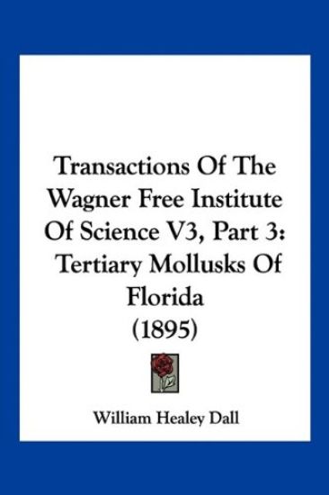 Transactions Of The Wagner Free Institute Of Science V3, Part 3