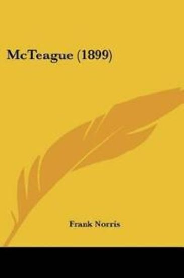 McTeague (1899)