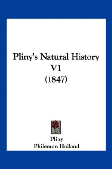 Pliny's Natural History V1 (1847)