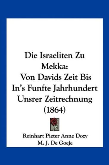 Dozy, R: Israeliten Zu Mekka