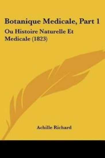 Botanique Medicale, Part 1