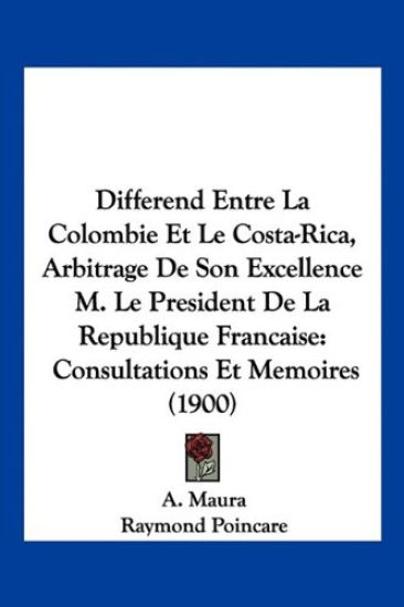 Maura, A: Differend Entre La Colombie Et Le Costa-Rica, Arbi