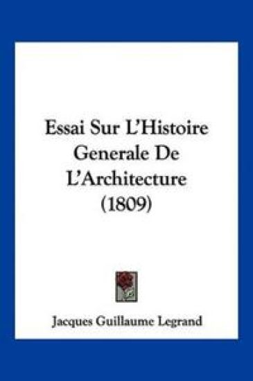 Essai Sur L'Histoire Generale De L'Architecture (1809)