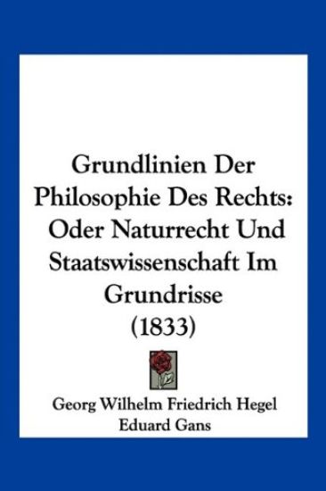 Hegel, G: Grundlinien Der Philosophie Des Rechts