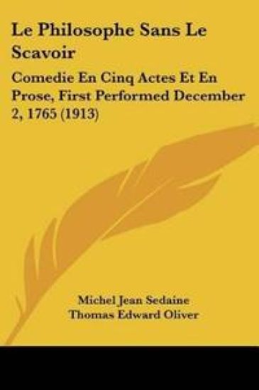 Le Philosophe Sans Le Scavoir